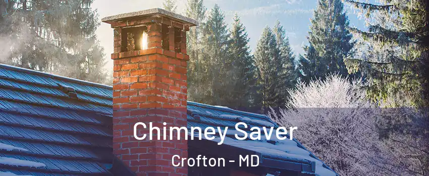  Chimney Saver Crofton - MD