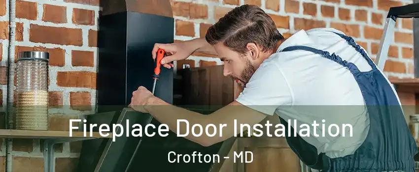  Fireplace Door Installation Crofton - MD
