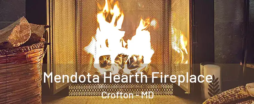  Mendota Hearth Fireplace Crofton - MD